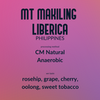 Mt Makiling Liberica - CM Natural Anaerobic