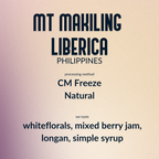 Mt Makiling Liberica - CM Freeze Natural