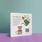 My Barista ABCs Book